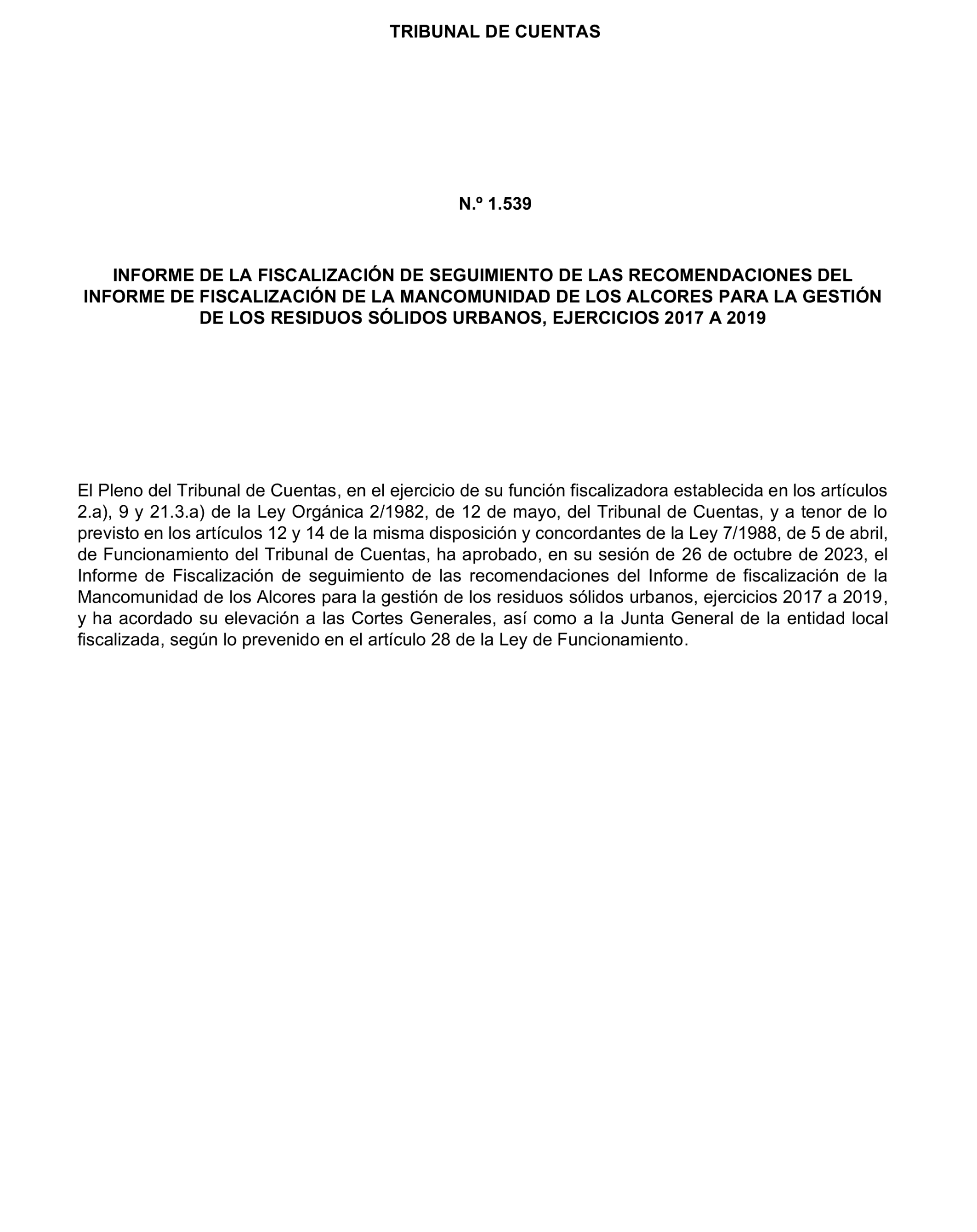 Imagen del artículo Resolución de 20 de marzo de 2025, aprobada por la Comisión Mixta para las Relaciones con el Tribunal de Cuentas, en relación con el Informe de fiscalización de seguimiento de las recomendaciones del informe de fiscalización de la Mancomunidad de Los Alcores para la gestión de los residuos sólidos urbanos, ejercicios 2017 a 2019.