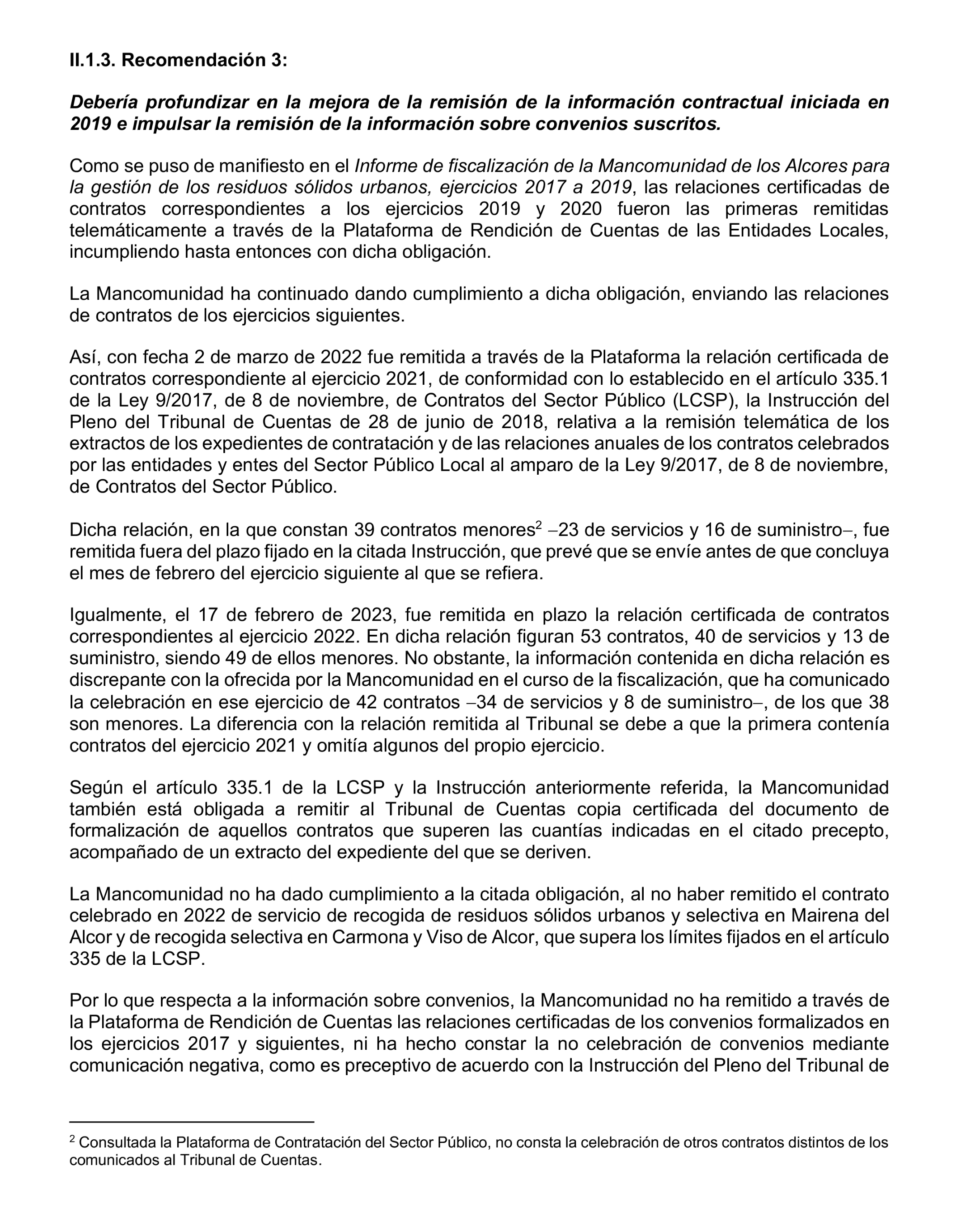 Imagen del artículo Resolución de 20 de marzo de 2025, aprobada por la Comisión Mixta para las Relaciones con el Tribunal de Cuentas, en relación con el Informe de fiscalización de seguimiento de las recomendaciones del informe de fiscalización de la Mancomunidad de Los Alcores para la gestión de los residuos sólidos urbanos, ejercicios 2017 a 2019.