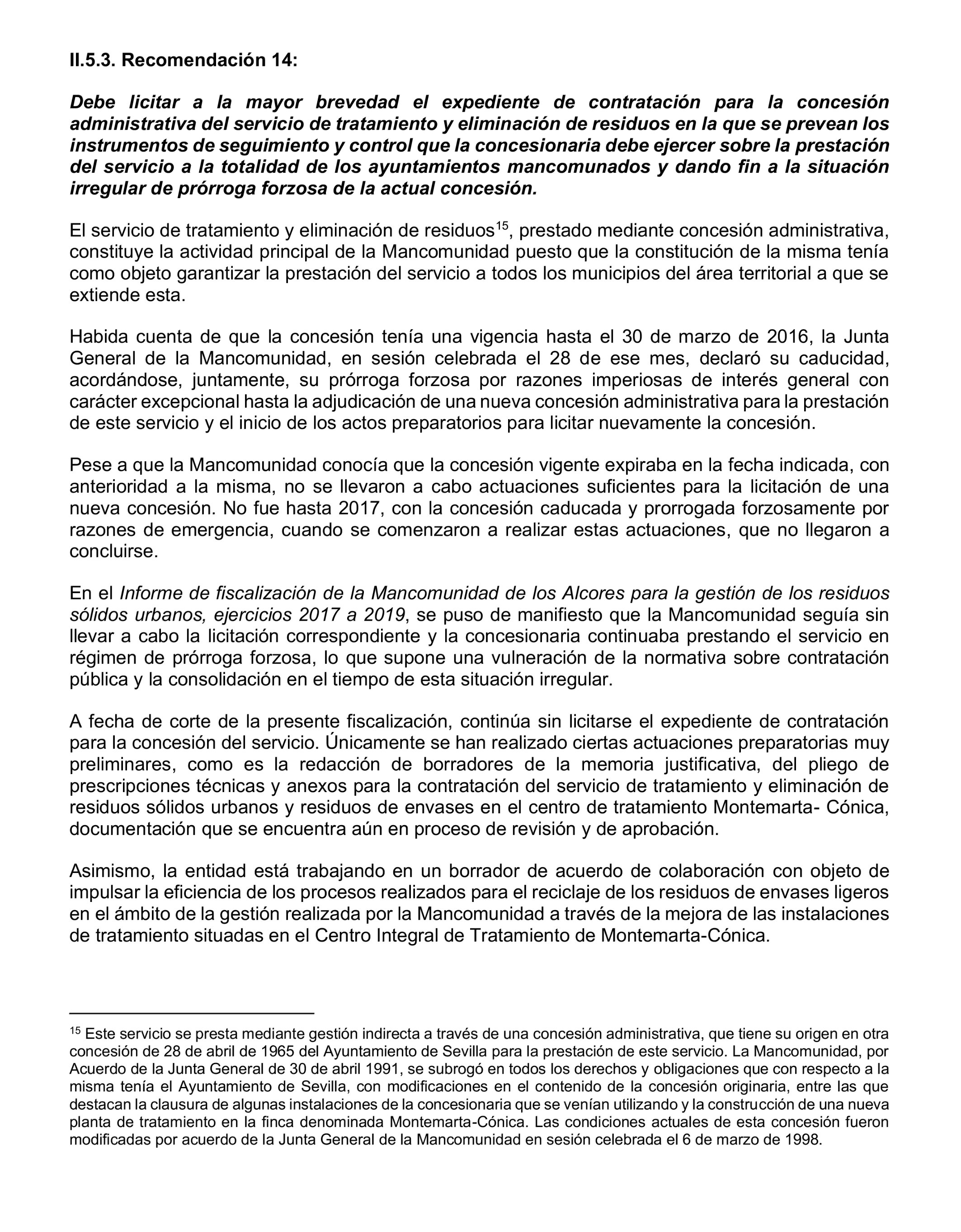 Imagen del artículo Resolución de 20 de marzo de 2025, aprobada por la Comisión Mixta para las Relaciones con el Tribunal de Cuentas, en relación con el Informe de fiscalización de seguimiento de las recomendaciones del informe de fiscalización de la Mancomunidad de Los Alcores para la gestión de los residuos sólidos urbanos, ejercicios 2017 a 2019.