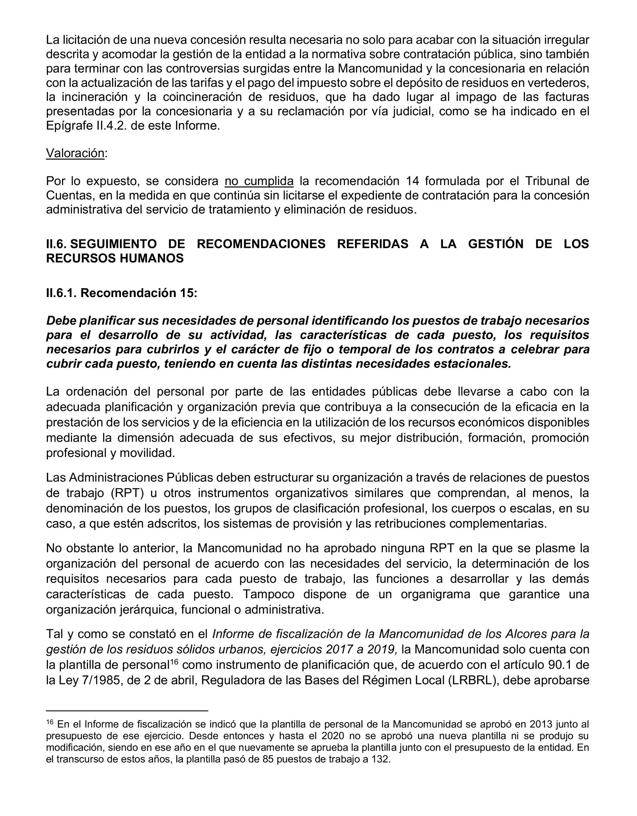 Imagen del artículo Resolución de 20 de marzo de 2025, aprobada por la Comisión Mixta para las Relaciones con el Tribunal de Cuentas, en relación con el Informe de fiscalización de seguimiento de las recomendaciones del informe de fiscalización de la Mancomunidad de Los Alcores para la gestión de los residuos sólidos urbanos, ejercicios 2017 a 2019.
