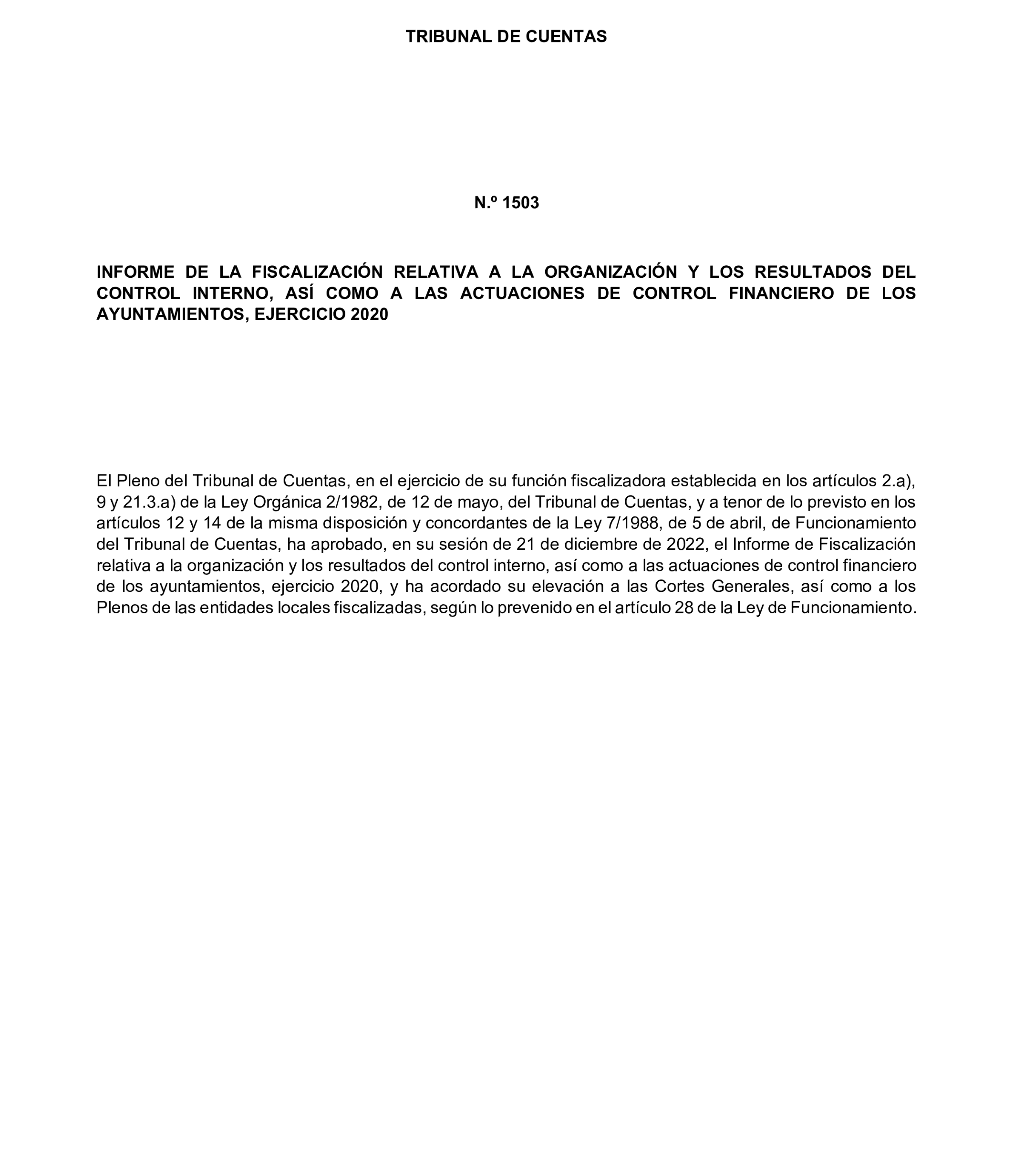 Imagen del artículo Resolución de 8 de mayo de 2025, aprobada por la Comisión Mixta para las Relaciones con el Tribunal de Cuentas, en relación con el Informe de fiscalización relativa a la organización y los resultados del control interno, así como a las actuaciones de control financiero de los ayuntamientos, ejercicio 2020.