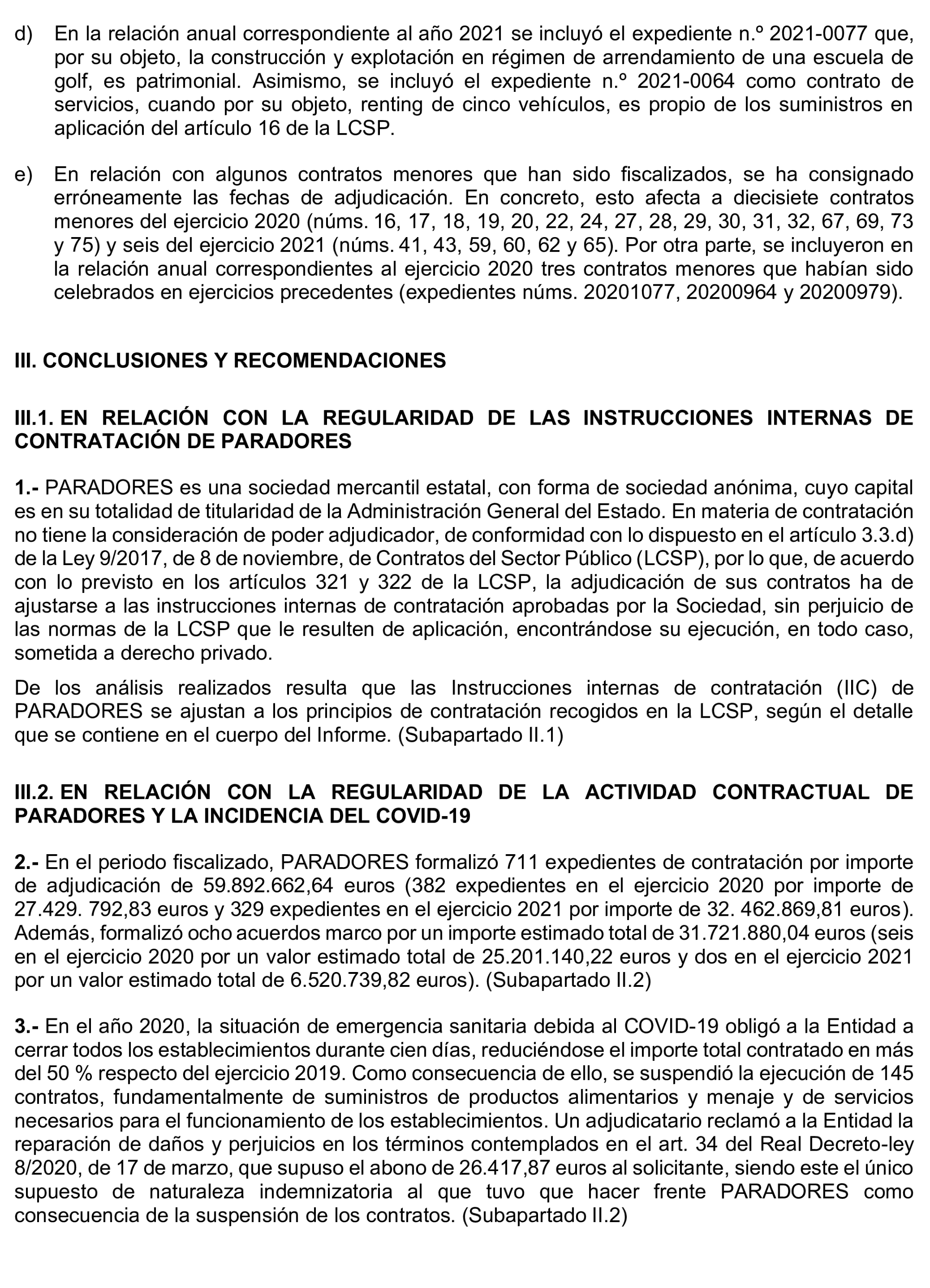 Imagen del artículo Resolución de 8 de mayo de 2025, aprobada por la Comisión Mixta para las Relaciones con el Tribunal de Cuentas, en relación con el Informe de fiscalización de la contratación de Paradores de Turismo de España, S.M.E., S.A., ejercicios 2020 y 2021.