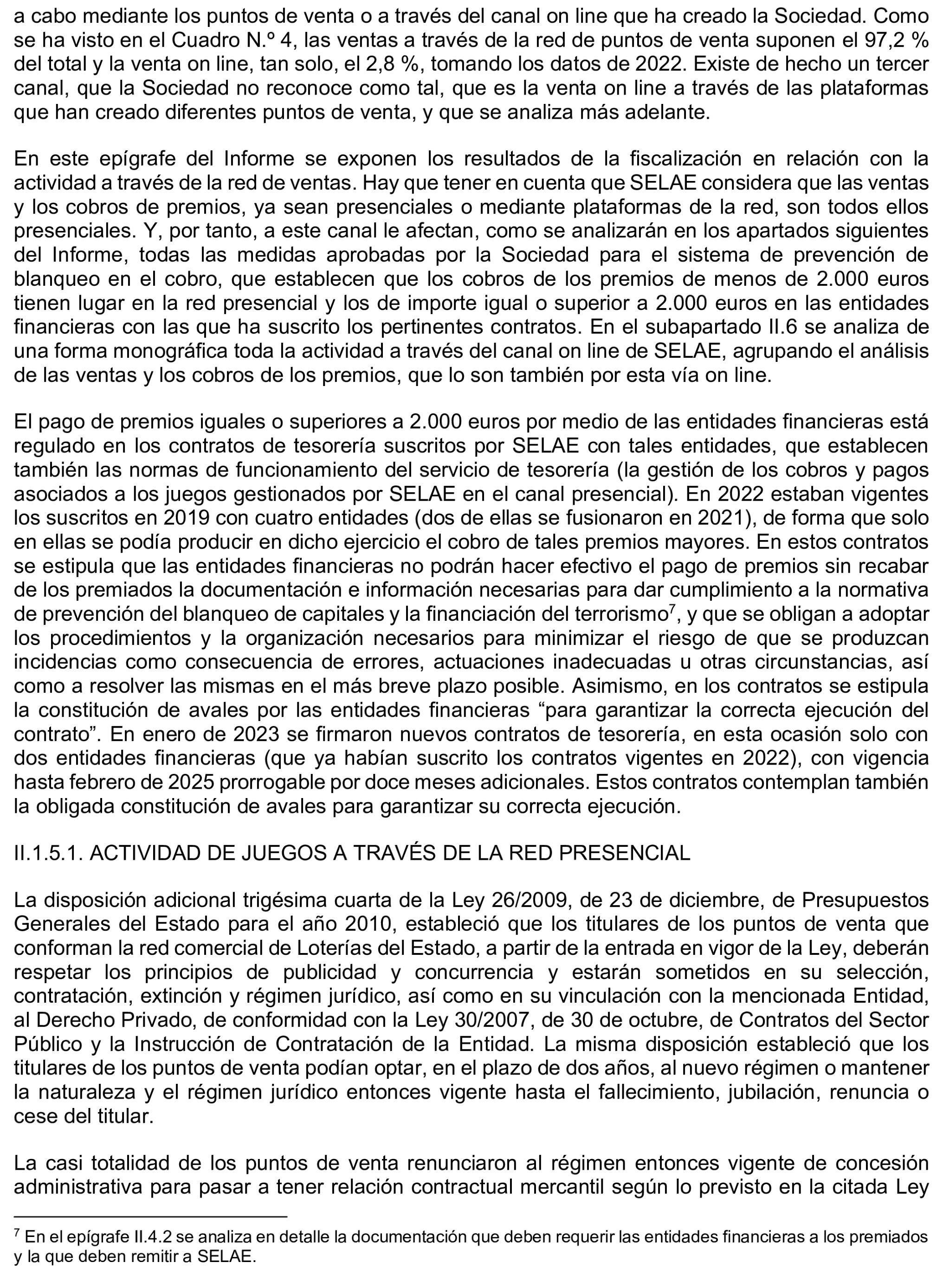 Imagen del artículo Resolución de 8 de mayo de 2025, aprobada por la Comisión Mixta para las Relaciones con el Tribunal de Cuentas, en relación con el Informe de fiscalización del sistema de control aplicado en la gestión de premios por la Sociedad Estatal Loterías y Apuestas del Estado, S.M.E., SA, (SELAE), ejercicio 2022.