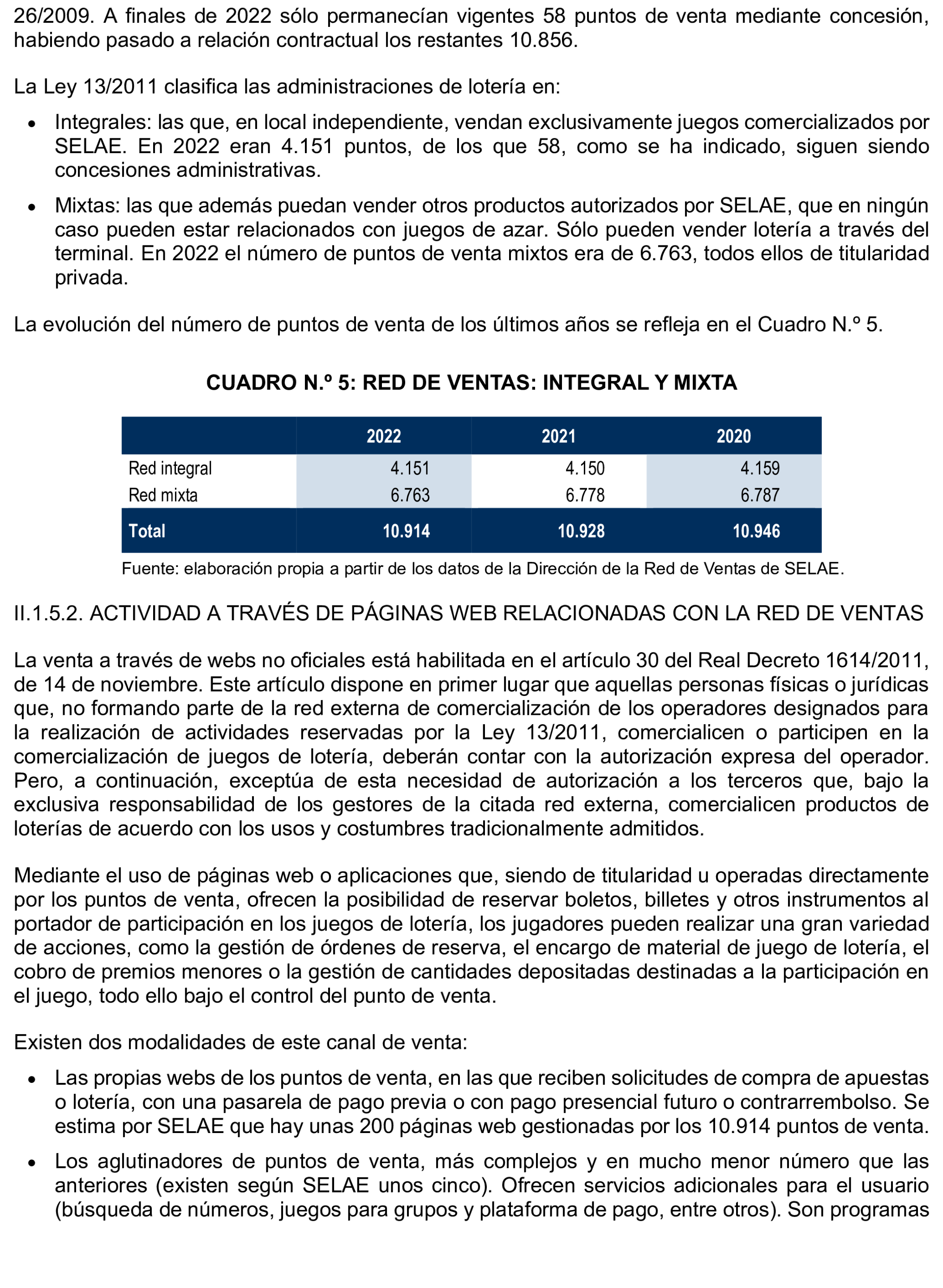 Imagen del artículo Resolución de 8 de mayo de 2025, aprobada por la Comisión Mixta para las Relaciones con el Tribunal de Cuentas, en relación con el Informe de fiscalización del sistema de control aplicado en la gestión de premios por la Sociedad Estatal Loterías y Apuestas del Estado, S.M.E., SA, (SELAE), ejercicio 2022.