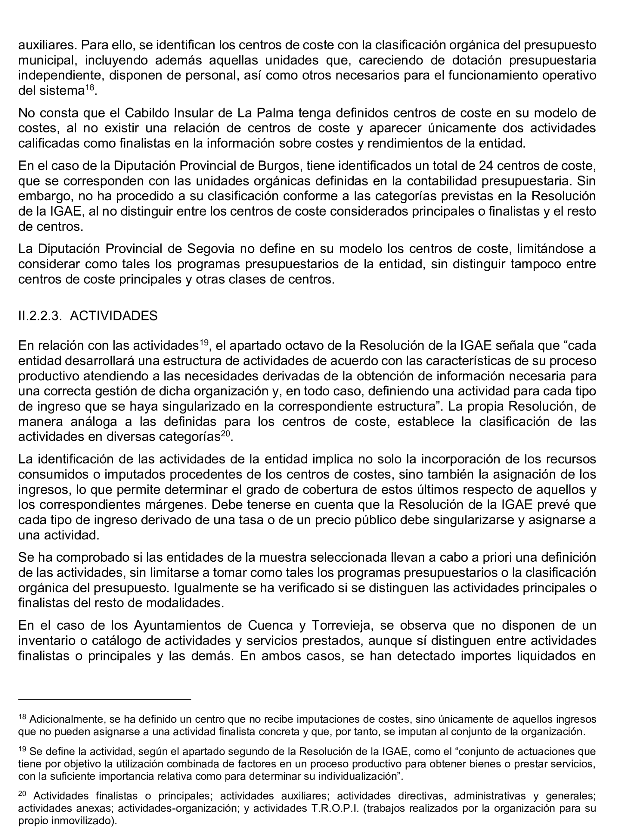 Imagen del artículo Resolución de 8 de mayo de 2025, aprobada por la Comisión Mixta para las Relaciones con el Tribunal de Cuentas, en relación con el Informe de fiscalización sobre la información relativa a los costes y rendimientos de los servicios incluida en las cuentas generales de los ayuntamientos de municipios de más de 50.000 habitantes, diputaciones provinciales, cabildos y consejos insulares, correspondientes al ejercicio 2020.