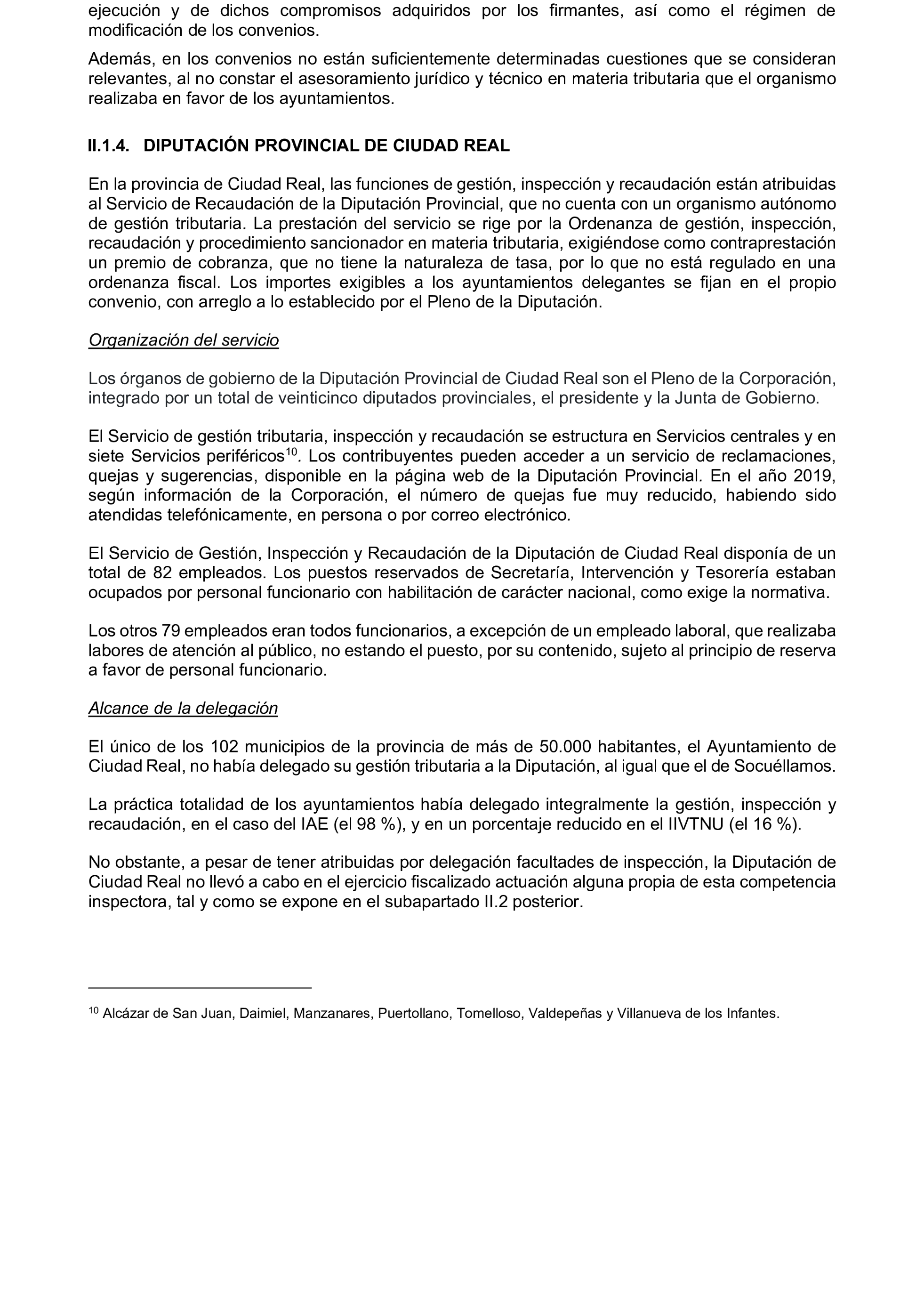 Imagen del artículo Resolución de 19 de diciembre de 2024, aprobada por la Comisión Mixta para las Relaciones con el Tribunal de Cuentas, en relación con el Informe de fiscalización de la gestión, recaudación e inspección delegada por los Ayuntamientos de las Diputaciones Provinciales de Comunidades Autónomas sin órgano de control externo propio, ejercicio 2019.
