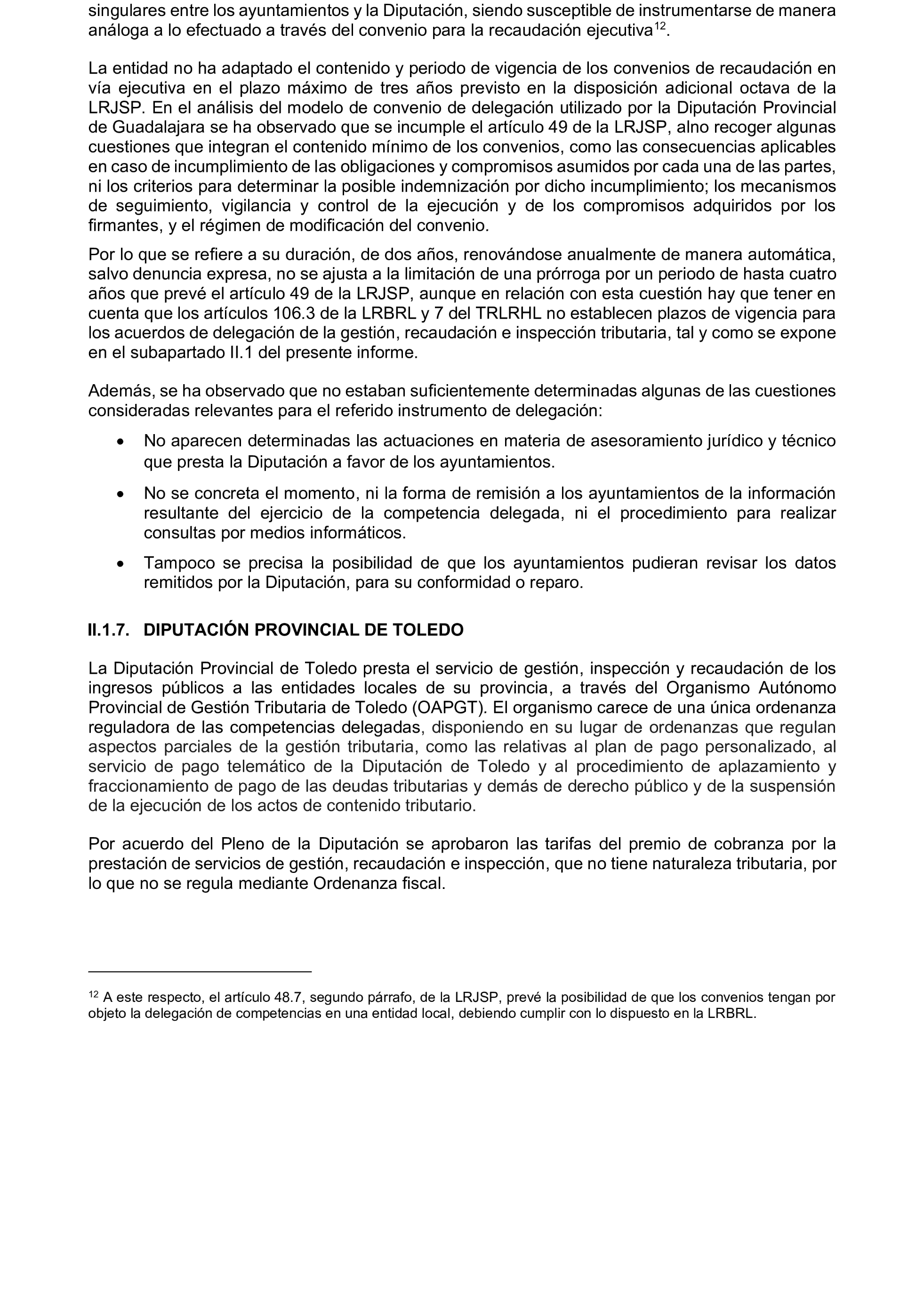Imagen del artículo Resolución de 19 de diciembre de 2024, aprobada por la Comisión Mixta para las Relaciones con el Tribunal de Cuentas, en relación con el Informe de fiscalización de la gestión, recaudación e inspección delegada por los Ayuntamientos de las Diputaciones Provinciales de Comunidades Autónomas sin órgano de control externo propio, ejercicio 2019.