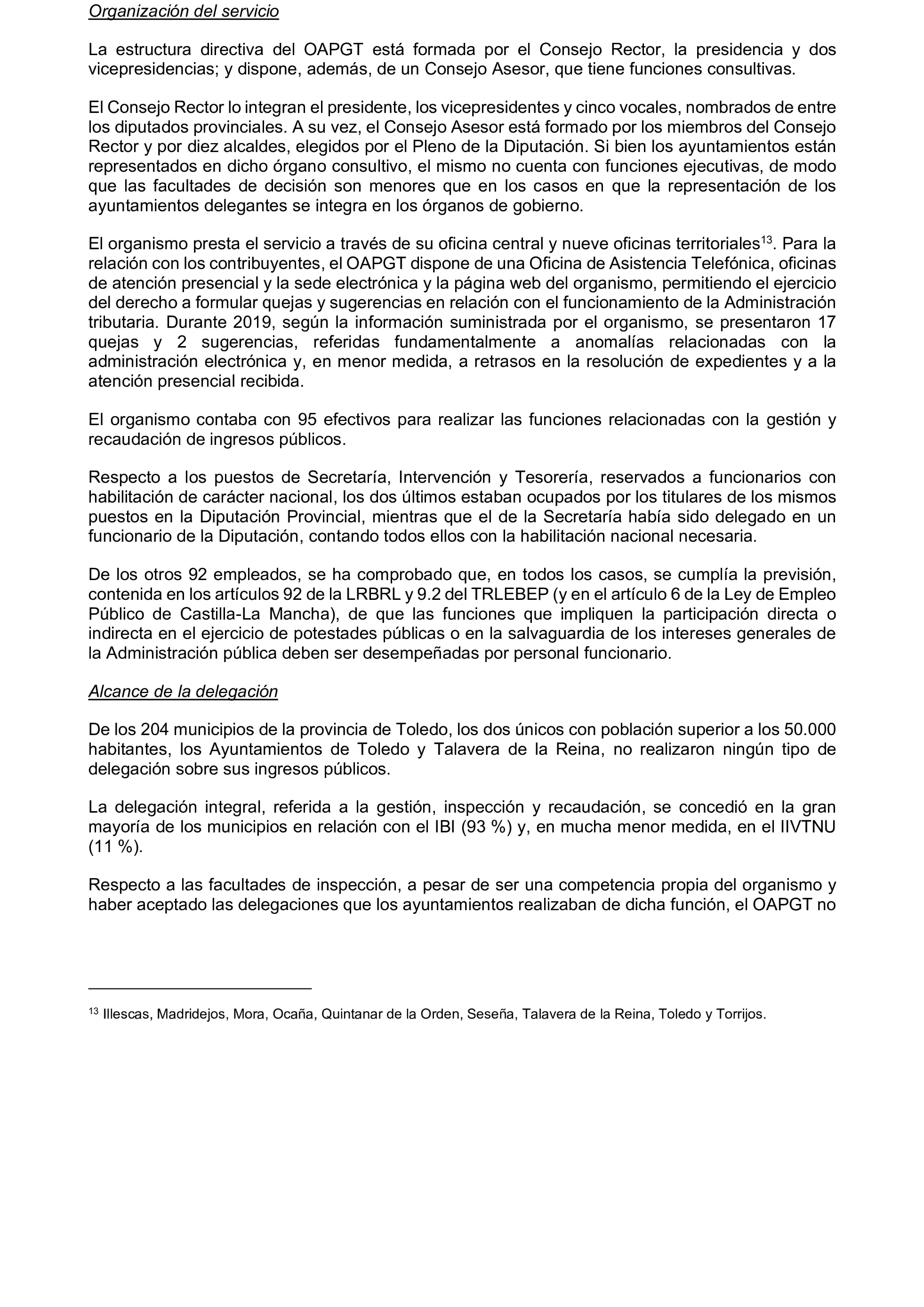 Imagen del artículo Resolución de 19 de diciembre de 2024, aprobada por la Comisión Mixta para las Relaciones con el Tribunal de Cuentas, en relación con el Informe de fiscalización de la gestión, recaudación e inspección delegada por los Ayuntamientos de las Diputaciones Provinciales de Comunidades Autónomas sin órgano de control externo propio, ejercicio 2019.