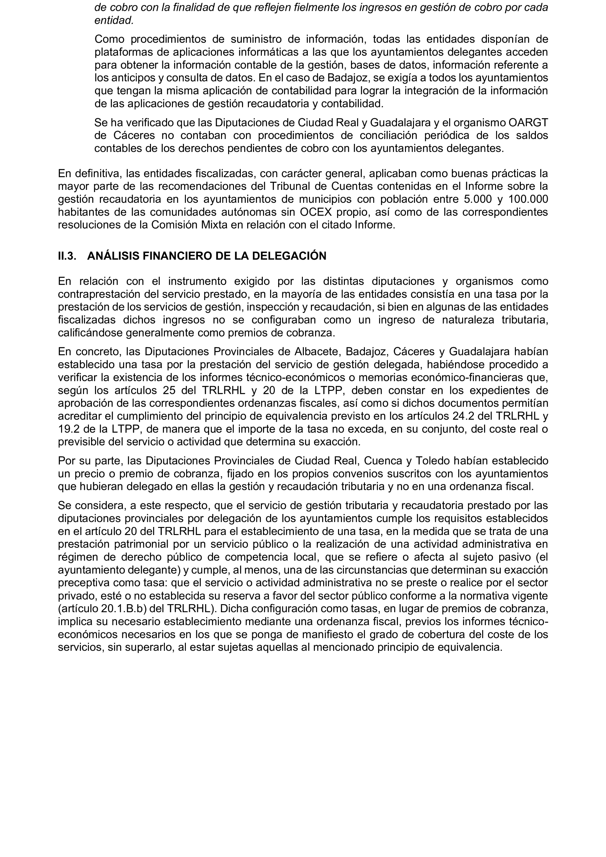 Imagen del artículo Resolución de 19 de diciembre de 2024, aprobada por la Comisión Mixta para las Relaciones con el Tribunal de Cuentas, en relación con el Informe de fiscalización de la gestión, recaudación e inspección delegada por los Ayuntamientos de las Diputaciones Provinciales de Comunidades Autónomas sin órgano de control externo propio, ejercicio 2019.