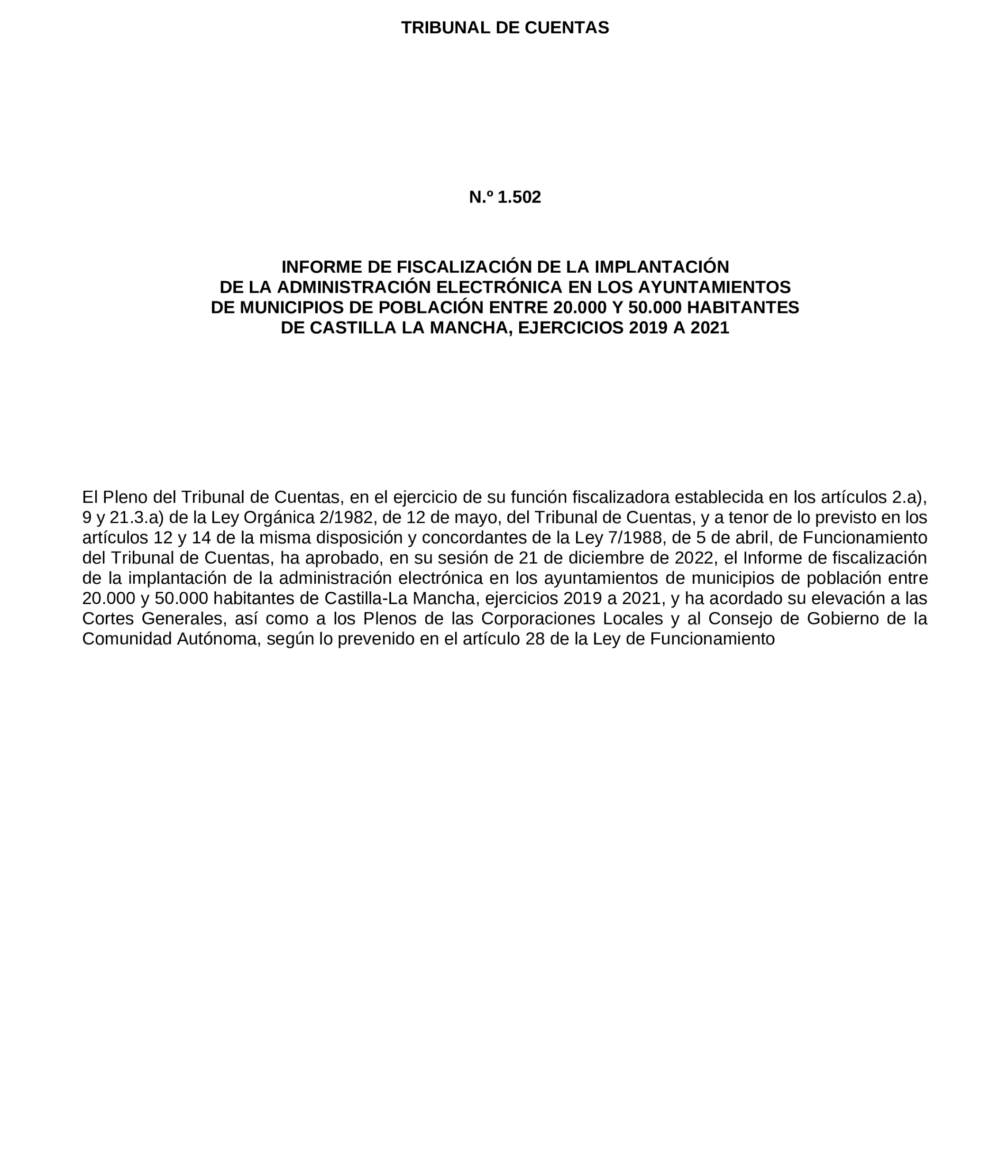 Imagen del artículo Resolución de 19 de diciembre de 2024, aprobada por la Comisión Mixta para las Relaciones con el Tribunal de Cuentas, en relación con el Informe de fiscalización de la implantación de la administración electrónica en los ayuntamientos de municipios de entre 20.000 y 50.000 habitantes de Castilla-La Mancha, ejercicios 2019 a 2021.