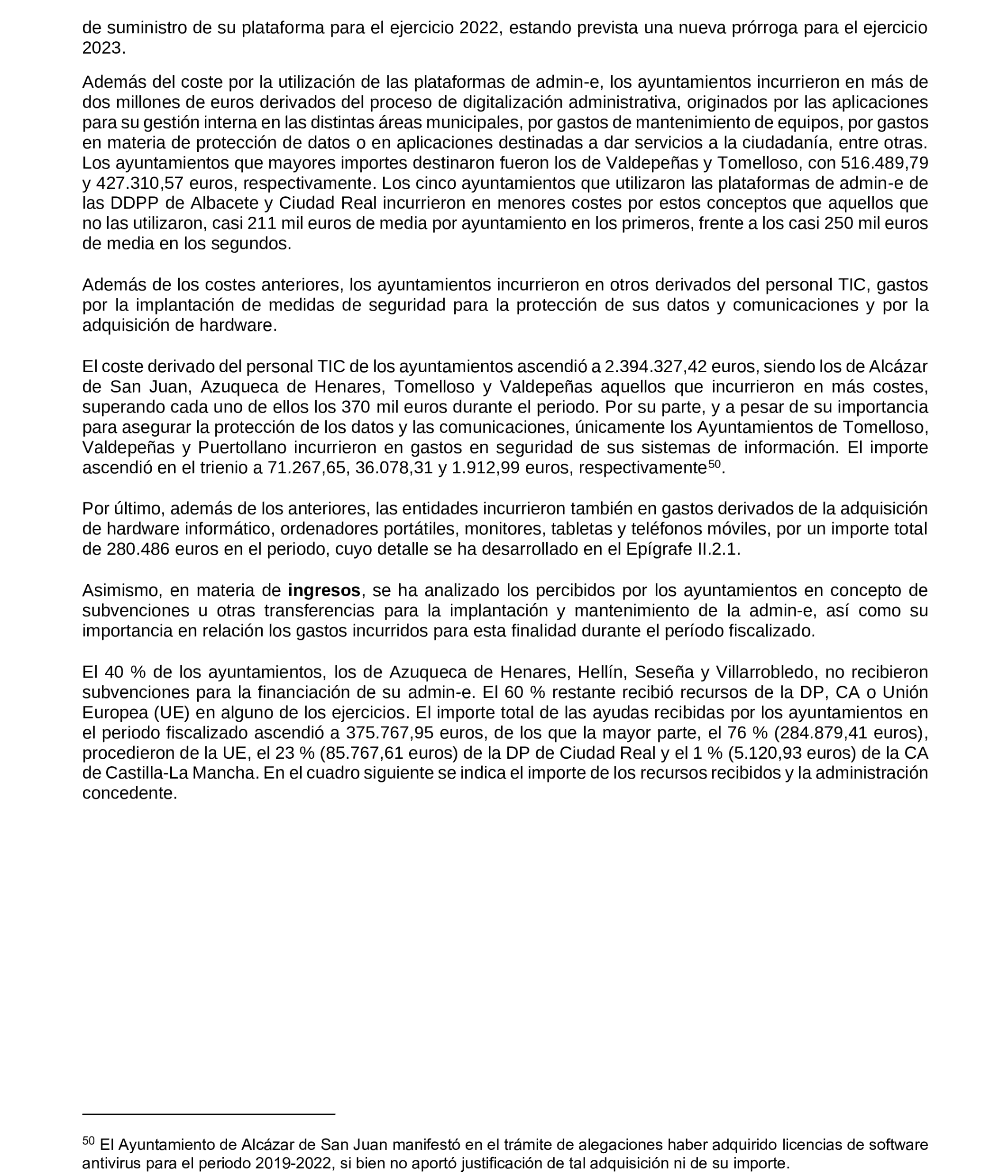 Imagen del artículo Resolución de 19 de diciembre de 2024, aprobada por la Comisión Mixta para las Relaciones con el Tribunal de Cuentas, en relación con el Informe de fiscalización de la implantación de la administración electrónica en los ayuntamientos de municipios de entre 20.000 y 50.000 habitantes de Castilla-La Mancha, ejercicios 2019 a 2021.