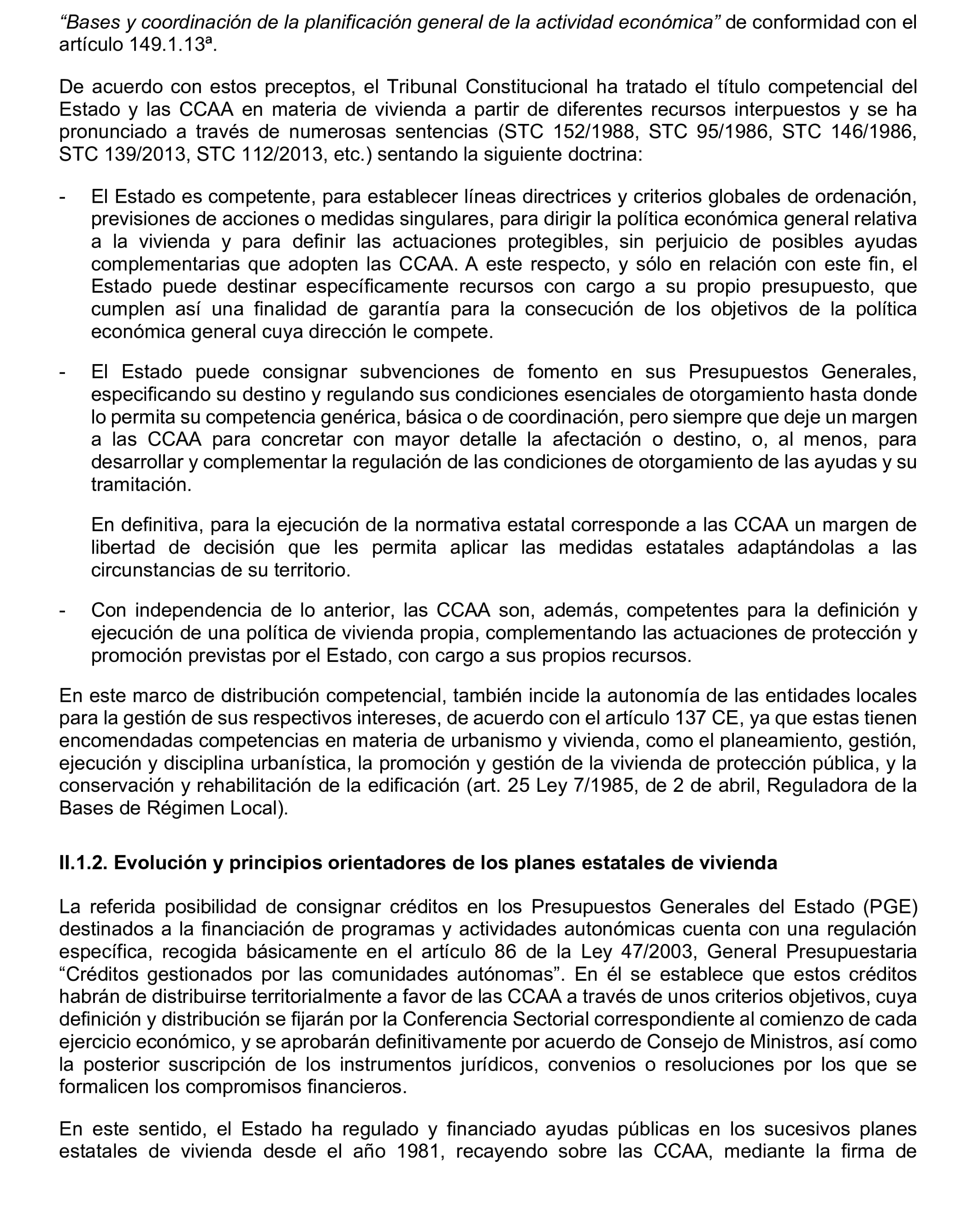 Imagen del artículo Resolución de 19 de diciembre de 2024, aprobada por la Comisión Mixta para las Relaciones con el Tribunal de Cuentas, en relación con el Informe de fiscalización de las actuaciones de planificación, seguimiento y evaluación del Plan Estatal de Vivienda 2018-2021, realizadas por los órganos de la Administración General del Estado.