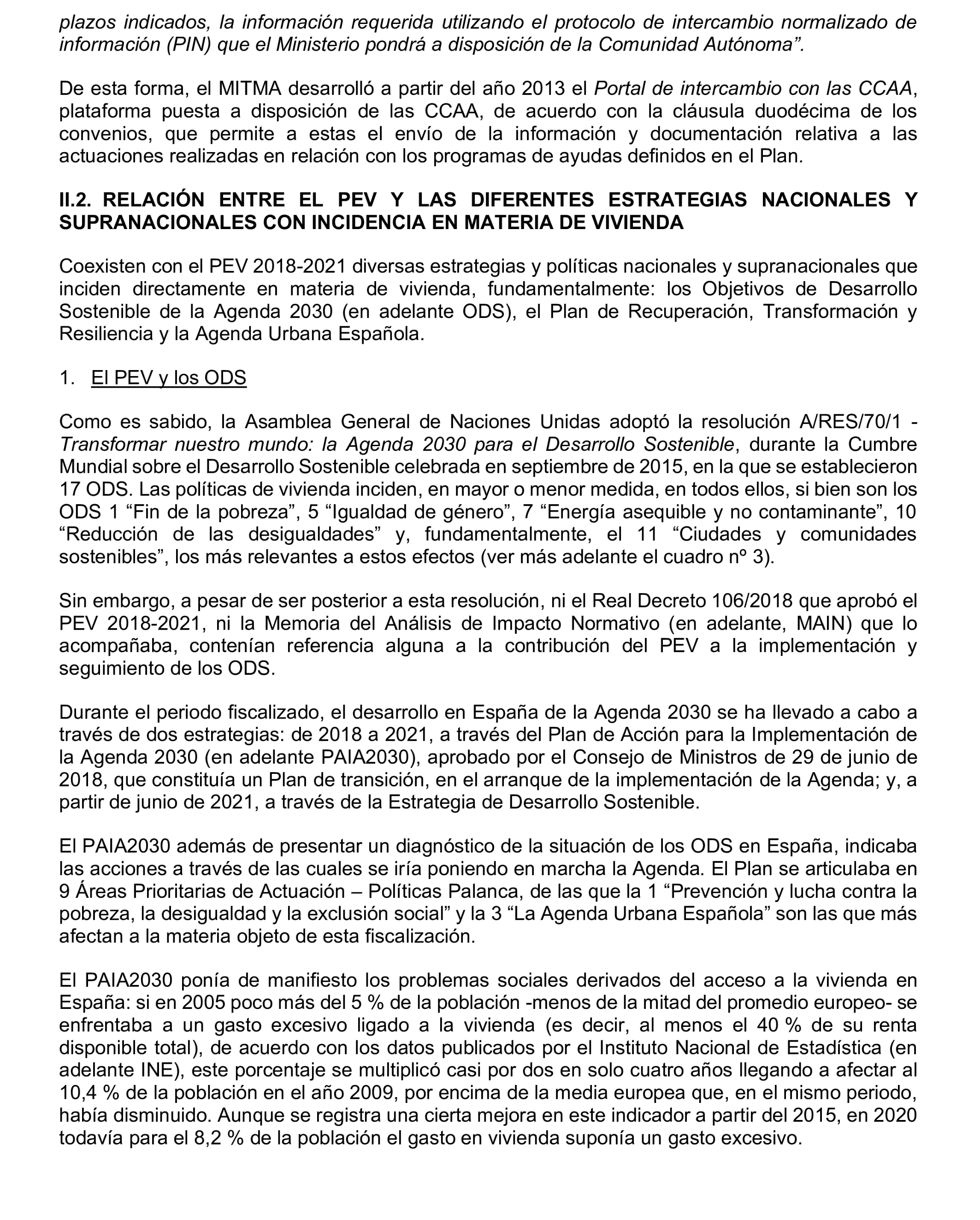 Imagen del artículo Resolución de 19 de diciembre de 2024, aprobada por la Comisión Mixta para las Relaciones con el Tribunal de Cuentas, en relación con el Informe de fiscalización de las actuaciones de planificación, seguimiento y evaluación del Plan Estatal de Vivienda 2018-2021, realizadas por los órganos de la Administración General del Estado.