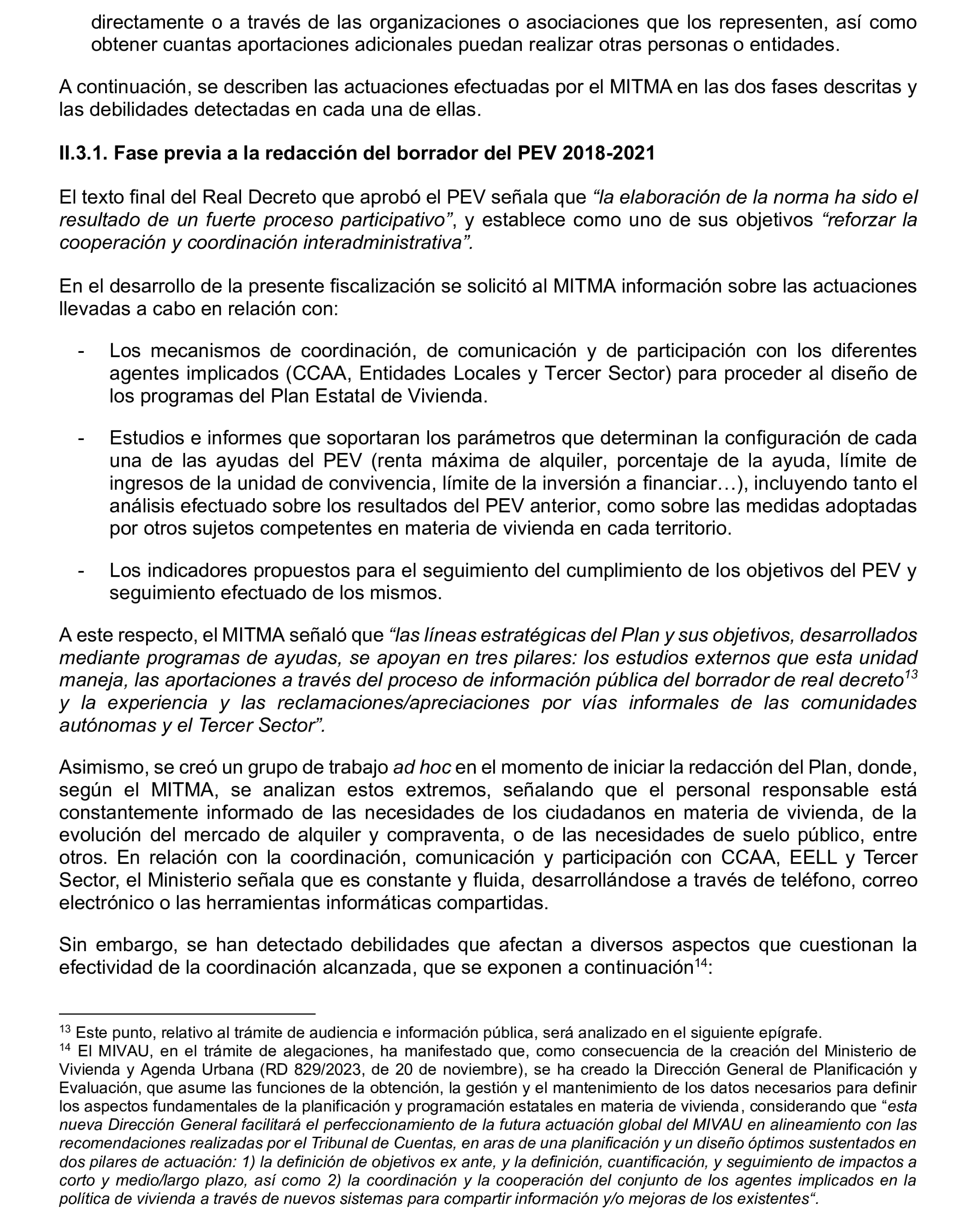 Imagen del artículo Resolución de 19 de diciembre de 2024, aprobada por la Comisión Mixta para las Relaciones con el Tribunal de Cuentas, en relación con el Informe de fiscalización de las actuaciones de planificación, seguimiento y evaluación del Plan Estatal de Vivienda 2018-2021, realizadas por los órganos de la Administración General del Estado.