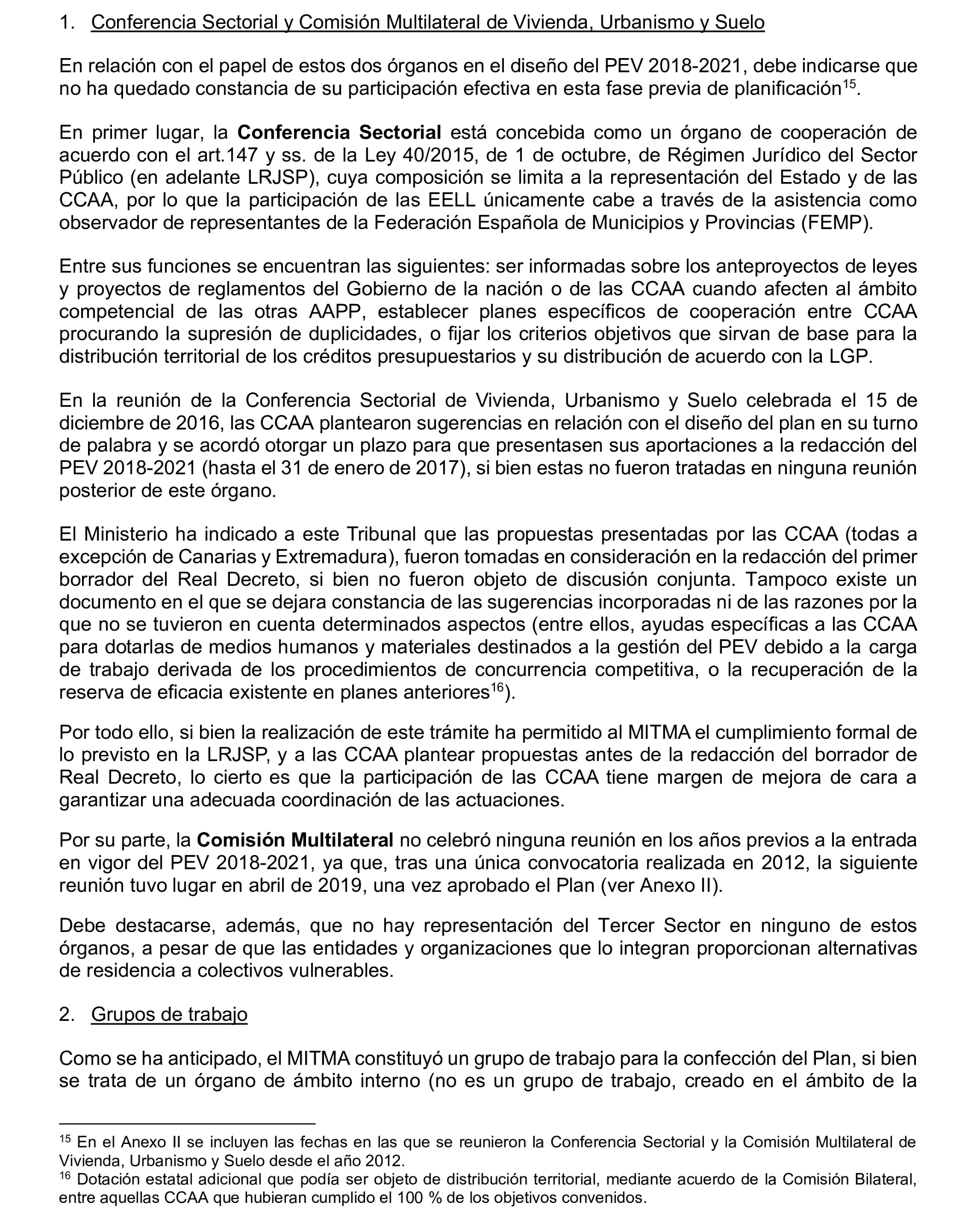 Imagen del artículo Resolución de 19 de diciembre de 2024, aprobada por la Comisión Mixta para las Relaciones con el Tribunal de Cuentas, en relación con el Informe de fiscalización de las actuaciones de planificación, seguimiento y evaluación del Plan Estatal de Vivienda 2018-2021, realizadas por los órganos de la Administración General del Estado.