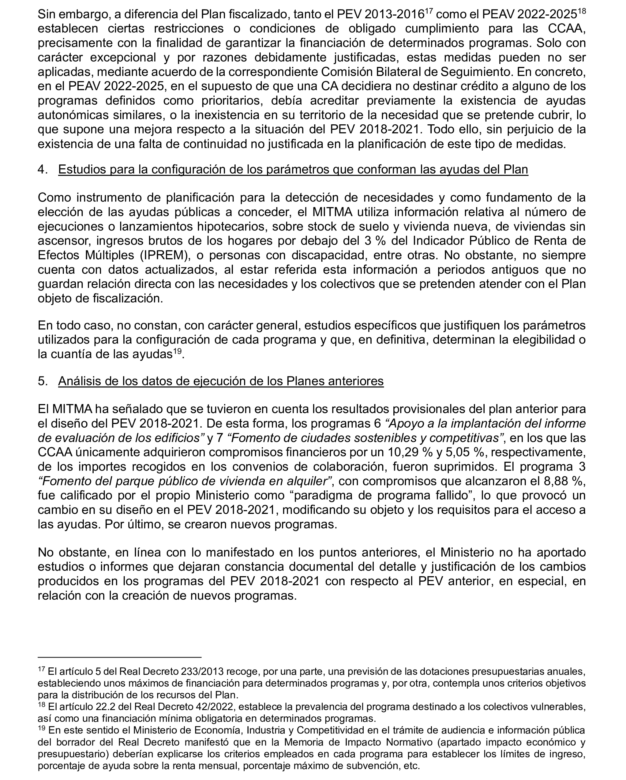 Imagen del artículo Resolución de 19 de diciembre de 2024, aprobada por la Comisión Mixta para las Relaciones con el Tribunal de Cuentas, en relación con el Informe de fiscalización de las actuaciones de planificación, seguimiento y evaluación del Plan Estatal de Vivienda 2018-2021, realizadas por los órganos de la Administración General del Estado.