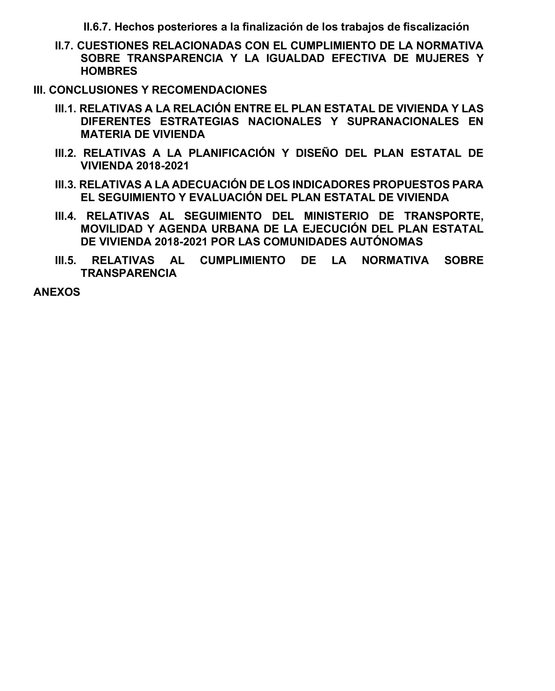 Imagen del artículo Resolución de 19 de diciembre de 2024, aprobada por la Comisión Mixta para las Relaciones con el Tribunal de Cuentas, en relación con el Informe de fiscalización de las actuaciones de planificación, seguimiento y evaluación del Plan Estatal de Vivienda 2018-2021, realizadas por los órganos de la Administración General del Estado.