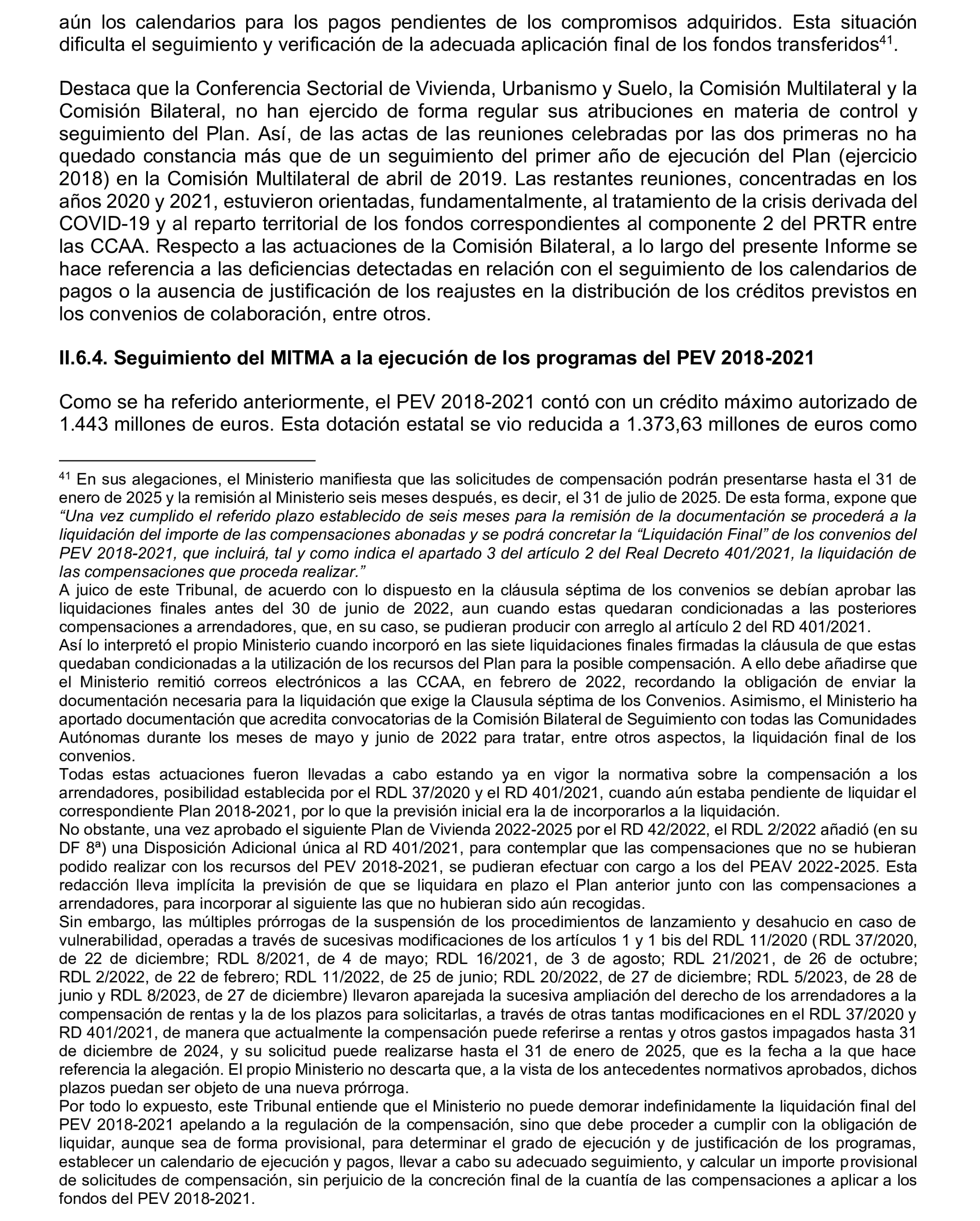 Imagen del artículo Resolución de 19 de diciembre de 2024, aprobada por la Comisión Mixta para las Relaciones con el Tribunal de Cuentas, en relación con el Informe de fiscalización de las actuaciones de planificación, seguimiento y evaluación del Plan Estatal de Vivienda 2018-2021, realizadas por los órganos de la Administración General del Estado.