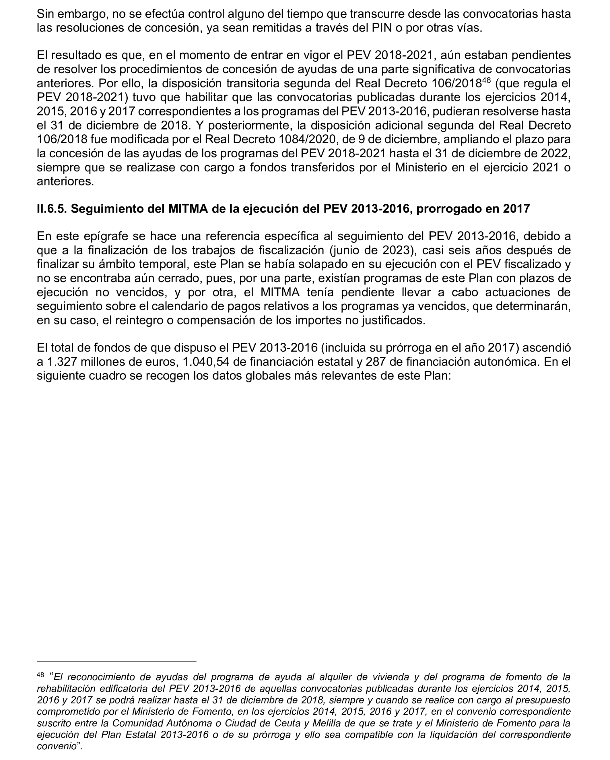 Imagen del artículo Resolución de 19 de diciembre de 2024, aprobada por la Comisión Mixta para las Relaciones con el Tribunal de Cuentas, en relación con el Informe de fiscalización de las actuaciones de planificación, seguimiento y evaluación del Plan Estatal de Vivienda 2018-2021, realizadas por los órganos de la Administración General del Estado.