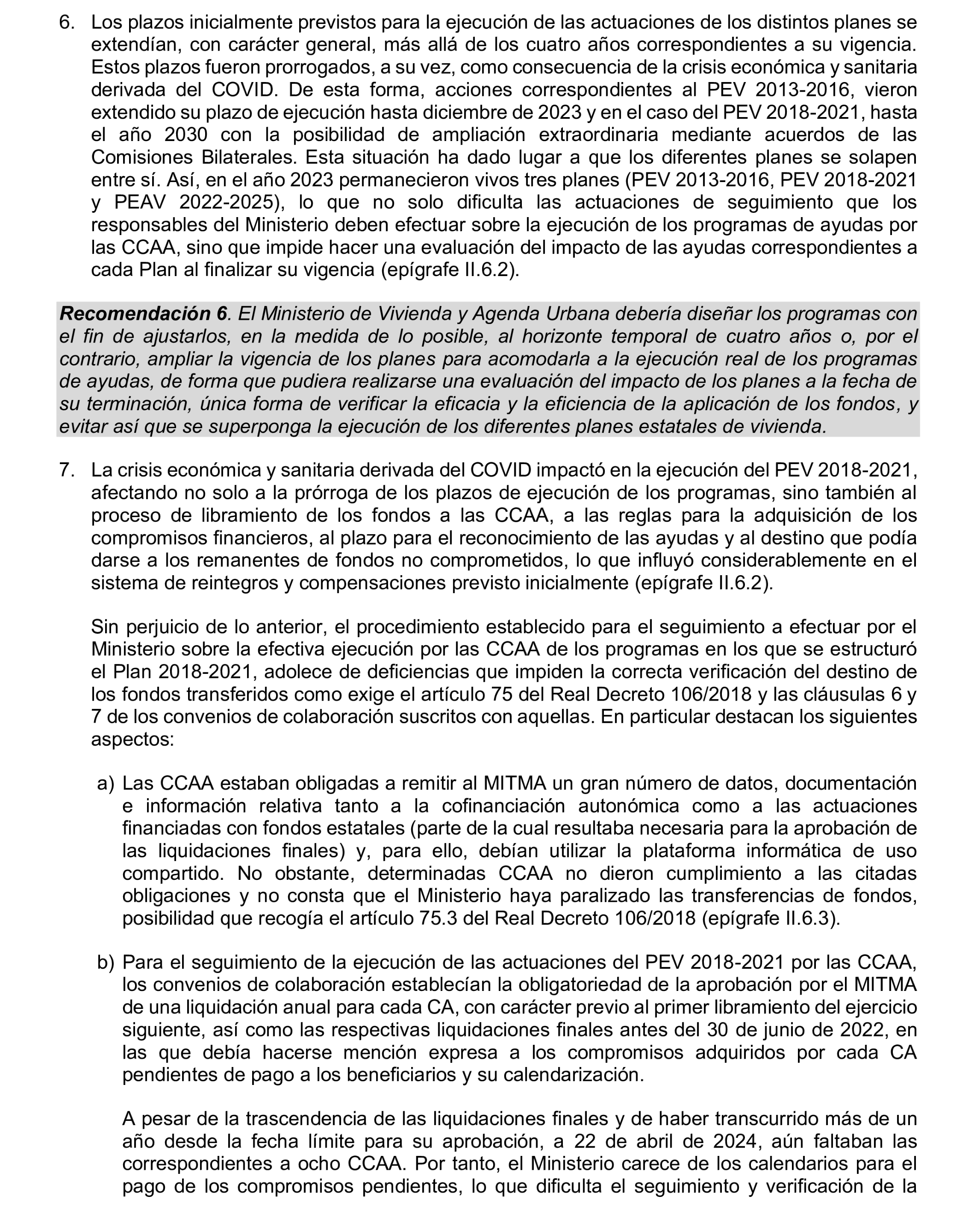 Imagen del artículo Resolución de 19 de diciembre de 2024, aprobada por la Comisión Mixta para las Relaciones con el Tribunal de Cuentas, en relación con el Informe de fiscalización de las actuaciones de planificación, seguimiento y evaluación del Plan Estatal de Vivienda 2018-2021, realizadas por los órganos de la Administración General del Estado.