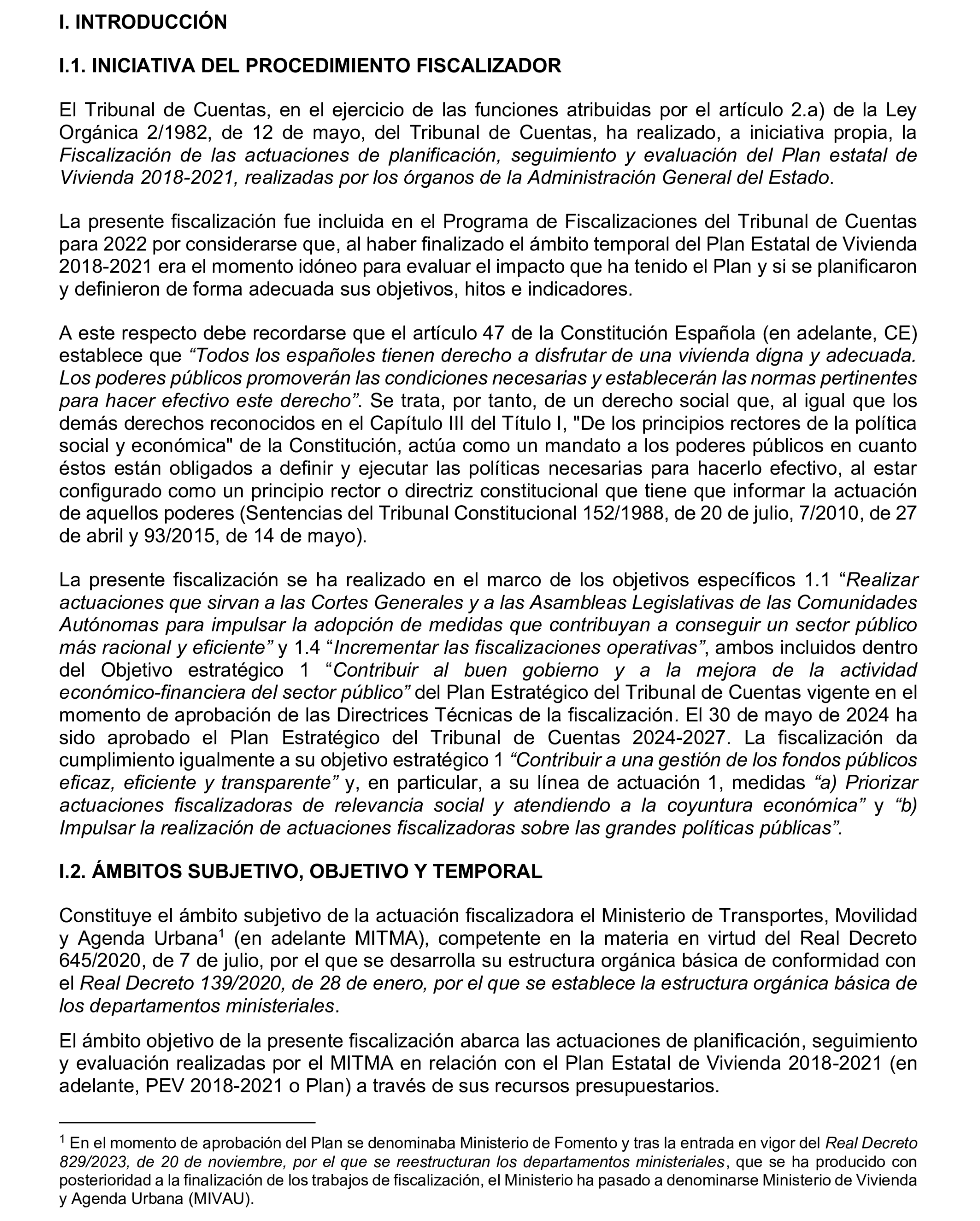 Imagen del artículo Resolución de 19 de diciembre de 2024, aprobada por la Comisión Mixta para las Relaciones con el Tribunal de Cuentas, en relación con el Informe de fiscalización de las actuaciones de planificación, seguimiento y evaluación del Plan Estatal de Vivienda 2018-2021, realizadas por los órganos de la Administración General del Estado.