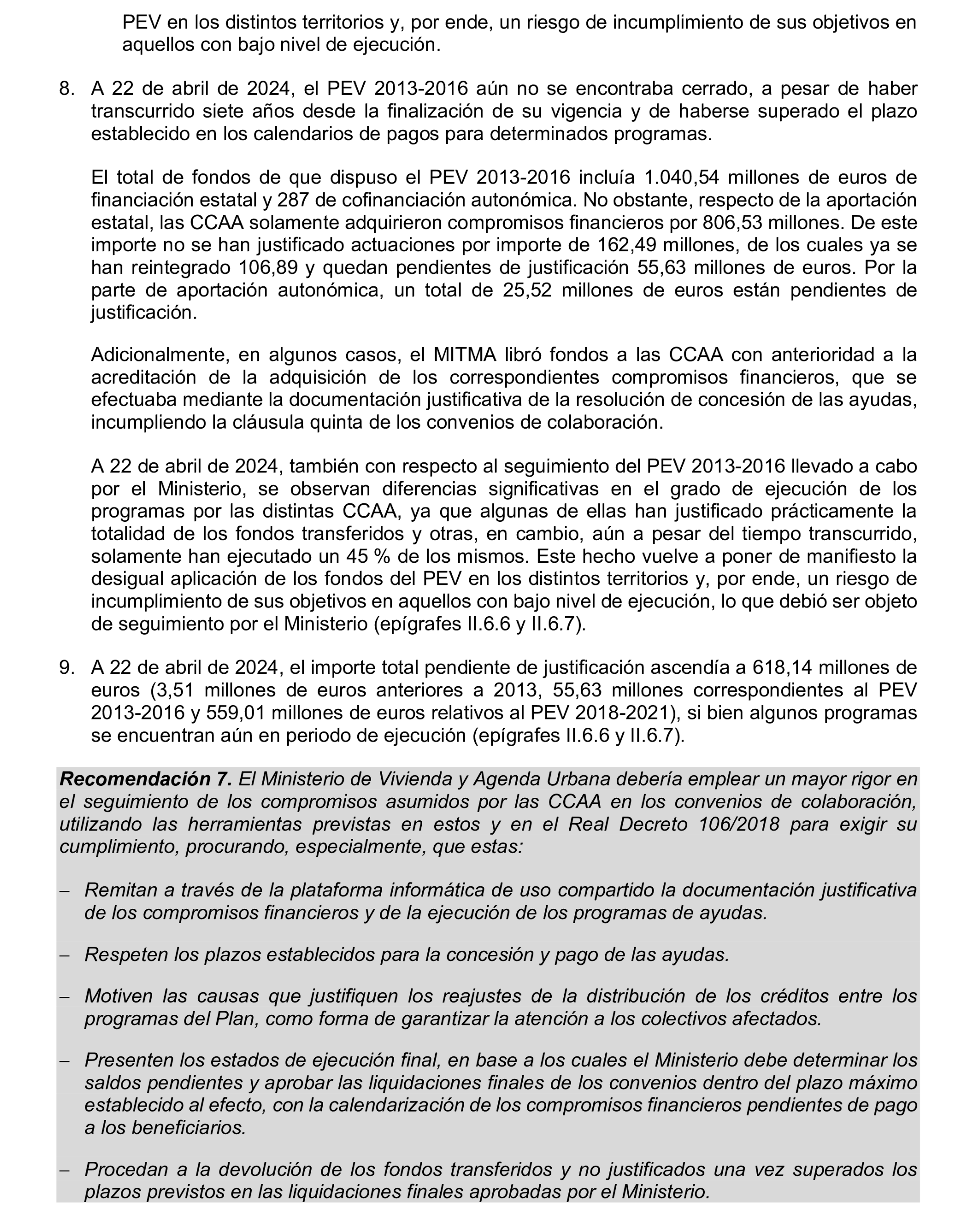 Imagen del artículo Resolución de 19 de diciembre de 2024, aprobada por la Comisión Mixta para las Relaciones con el Tribunal de Cuentas, en relación con el Informe de fiscalización de las actuaciones de planificación, seguimiento y evaluación del Plan Estatal de Vivienda 2018-2021, realizadas por los órganos de la Administración General del Estado.