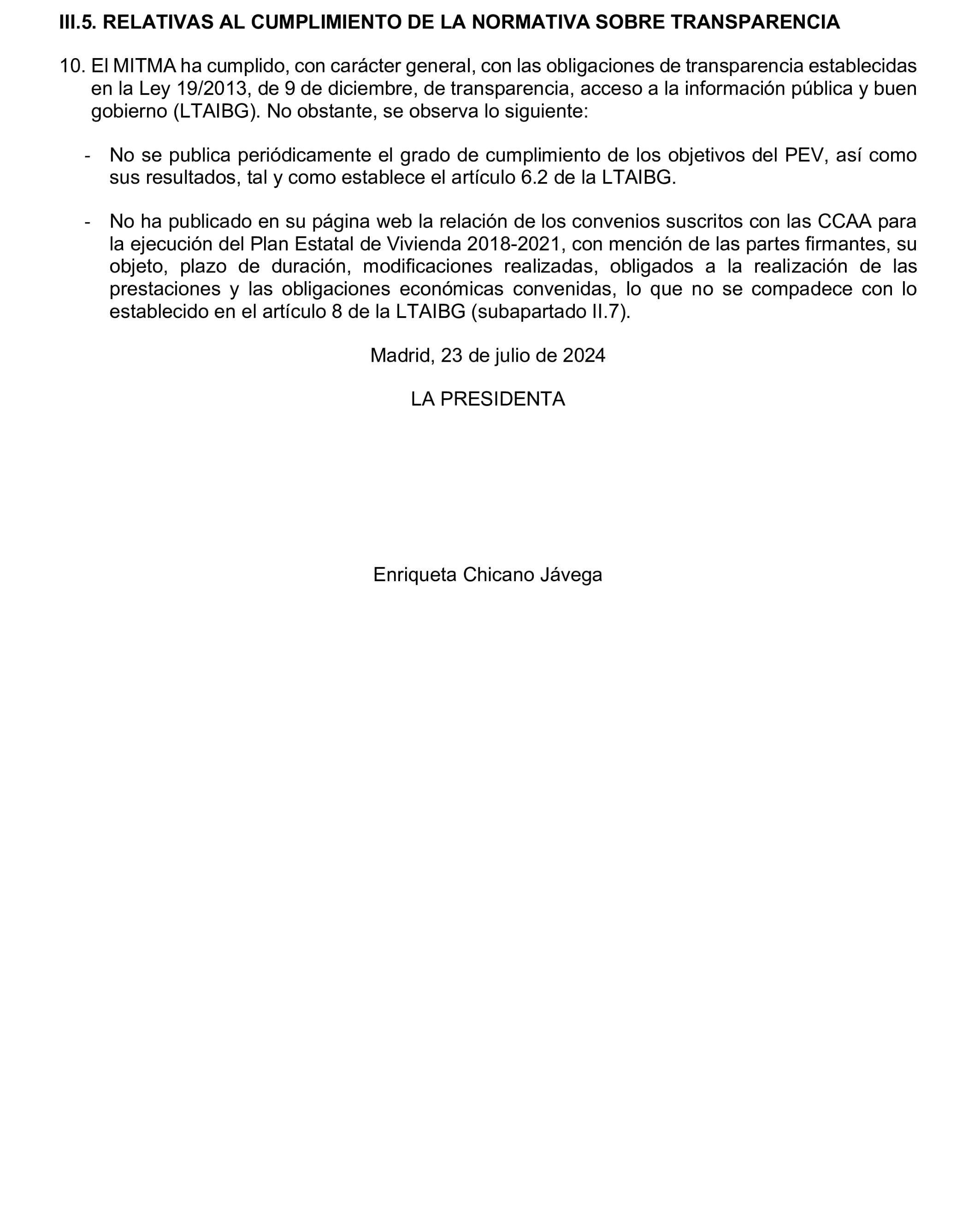Imagen del artículo Resolución de 19 de diciembre de 2024, aprobada por la Comisión Mixta para las Relaciones con el Tribunal de Cuentas, en relación con el Informe de fiscalización de las actuaciones de planificación, seguimiento y evaluación del Plan Estatal de Vivienda 2018-2021, realizadas por los órganos de la Administración General del Estado.