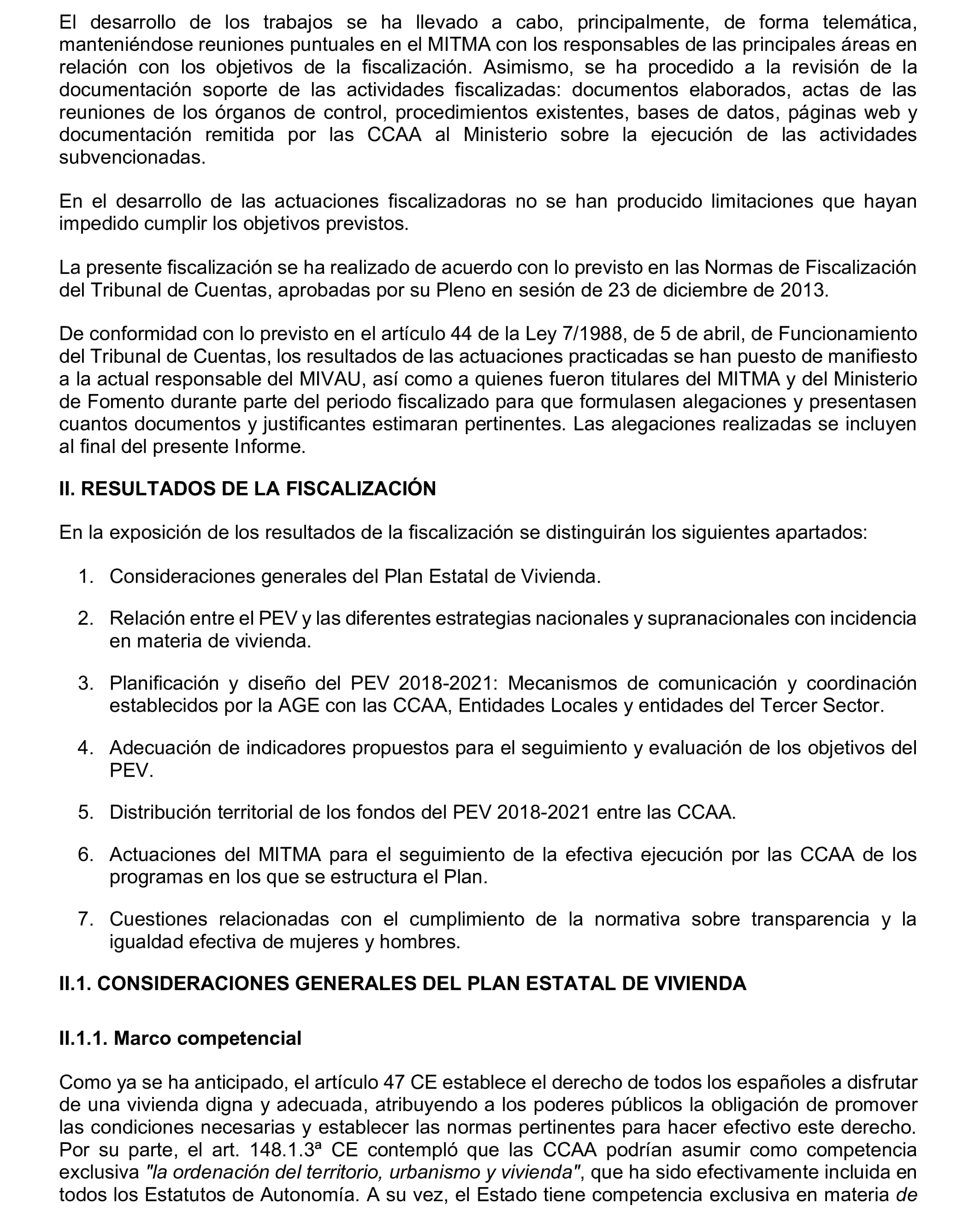 Imagen del artículo Resolución de 19 de diciembre de 2024, aprobada por la Comisión Mixta para las Relaciones con el Tribunal de Cuentas, en relación con el Informe de fiscalización de las actuaciones de planificación, seguimiento y evaluación del Plan Estatal de Vivienda 2018-2021, realizadas por los órganos de la Administración General del Estado.
