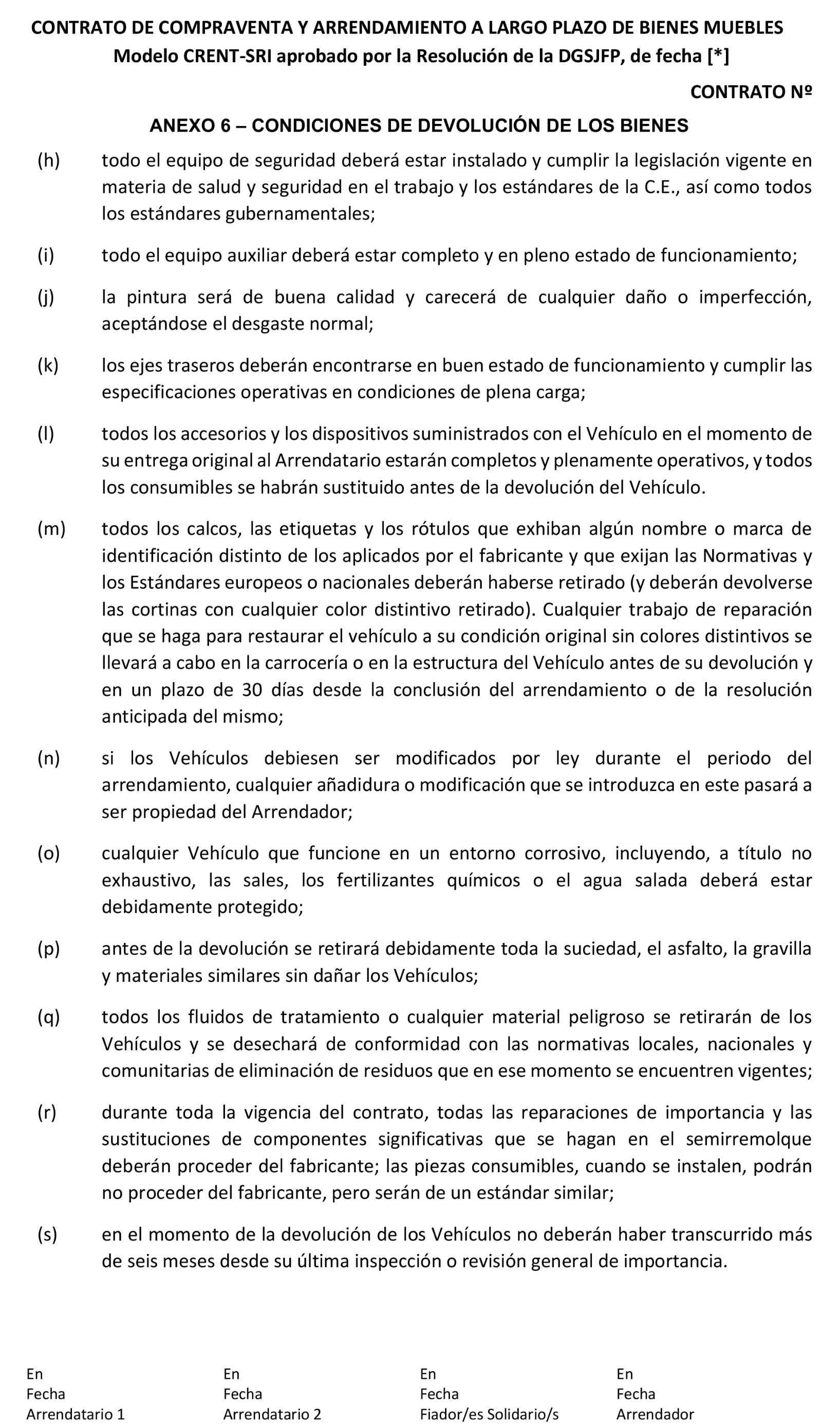 Imagen del artículo Resolución de 2 de abril de 2025, de la Dirección General de Seguridad Jurídica y Fe Pública, por la que se aprueba el modelo de contrato de compraventa y arrendamiento a largo plazo de bienes muebles, con letras de identificación CRENT-SRI, y sus anexos, para ser utilizado por Crede Rent, SL.