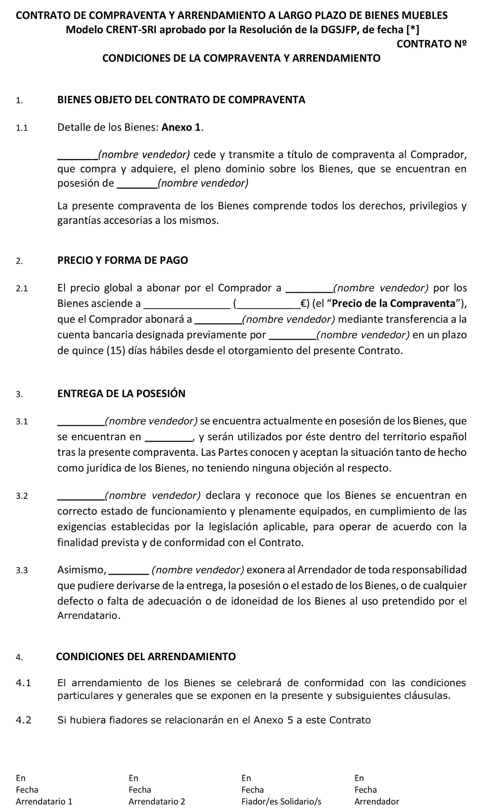 Imagen del artículo Resolución de 2 de abril de 2025, de la Dirección General de Seguridad Jurídica y Fe Pública, por la que se aprueba el modelo de contrato de compraventa y arrendamiento a largo plazo de bienes muebles, con letras de identificación CRENT-SRI, y sus anexos, para ser utilizado por Crede Rent, SL.