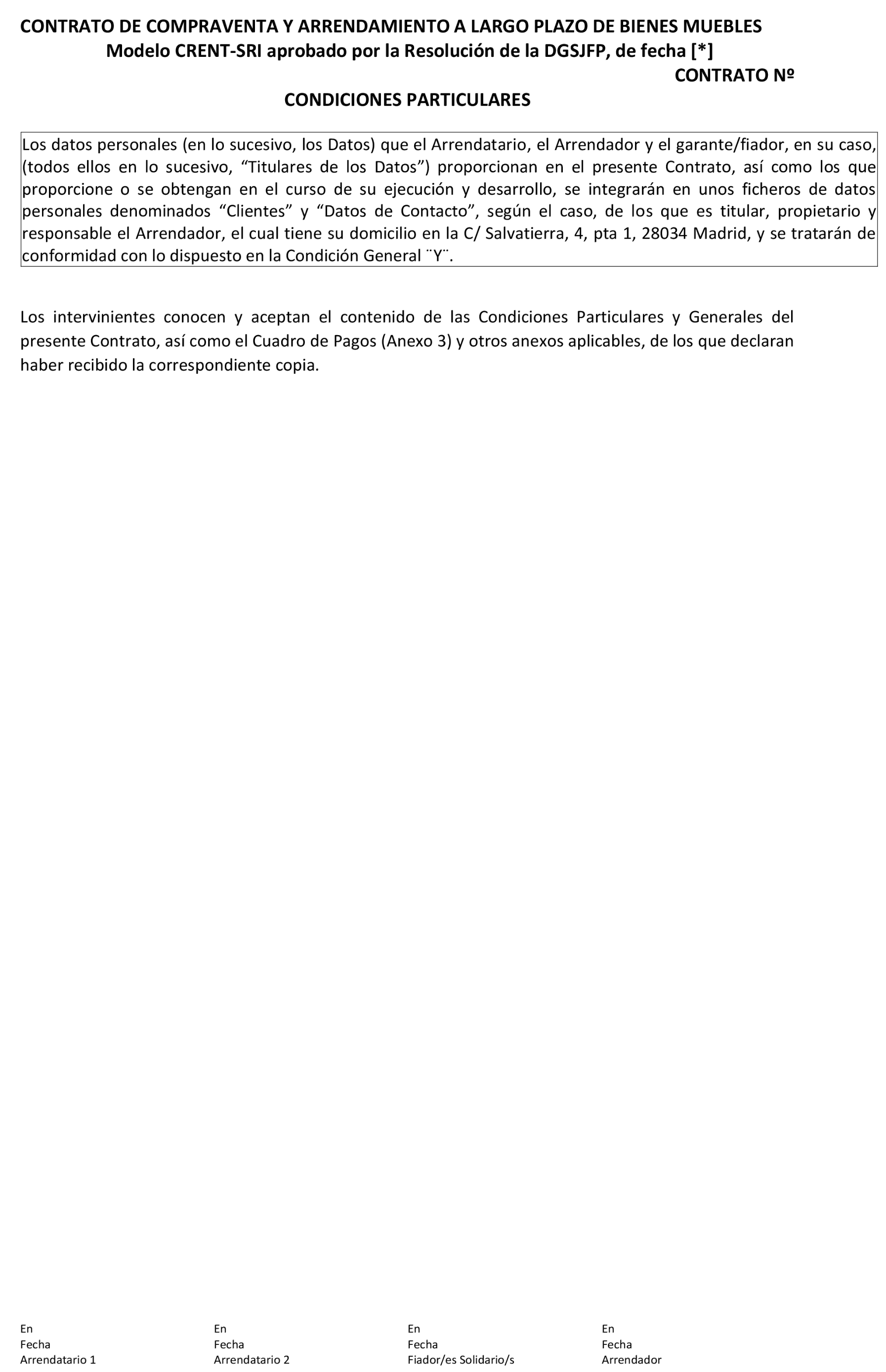 Imagen del artículo Resolución de 2 de abril de 2025, de la Dirección General de Seguridad Jurídica y Fe Pública, por la que se aprueba el modelo de contrato de compraventa y arrendamiento a largo plazo de bienes muebles, con letras de identificación CRENT-SRI, y sus anexos, para ser utilizado por Crede Rent, SL.