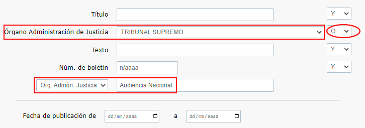 Seleccionar en campo 'órgano administración de Justicia' TRIBUNAL SUPREMO; operador O y campo opcional AUDIENCIA NACIONAL